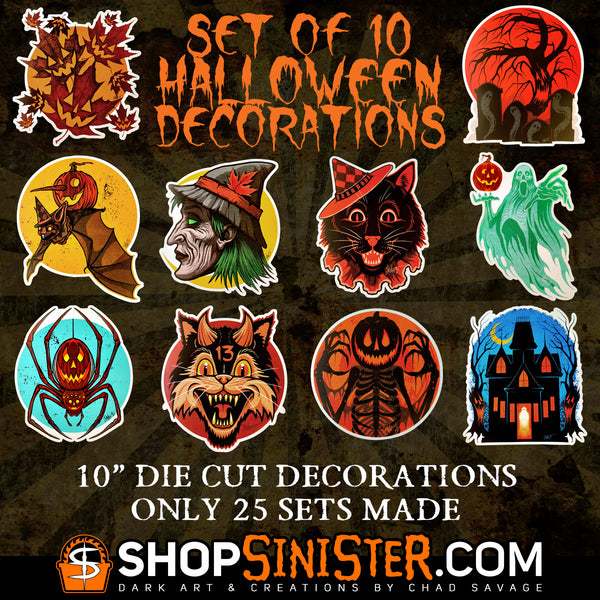 Set of 10 Die Cut Halloween Decorations Created by Chad Savage - Only 25 Sets Made! Order Quick!