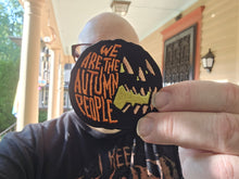 We Are The Autumn People Embroidered Patch