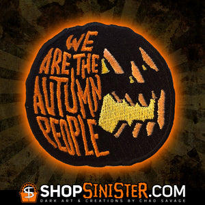 We Are The Autumn People Embroidered Patch