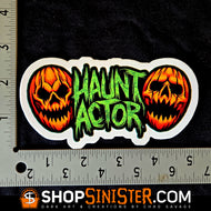 Haunt Actor Die Cut LARGE Vinyl Sticker