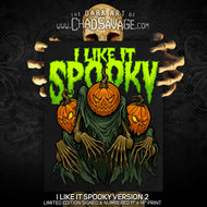 I Like It Spooky Version 2 Art Print