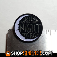 Waiting for the Night to Fall Enamel Lapel Pin