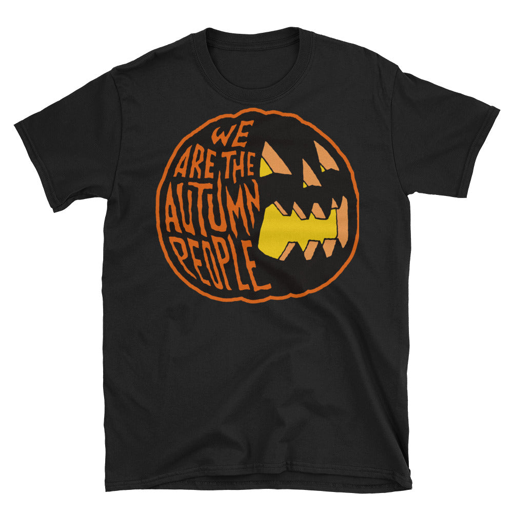 We Are the Autumn People Pumpkin Short-Sleeve Unisex T-Shirt