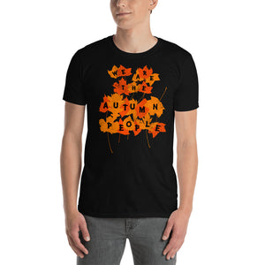 We Are the Autumn People Leaves Short-Sleeve Unisex T-Shirt