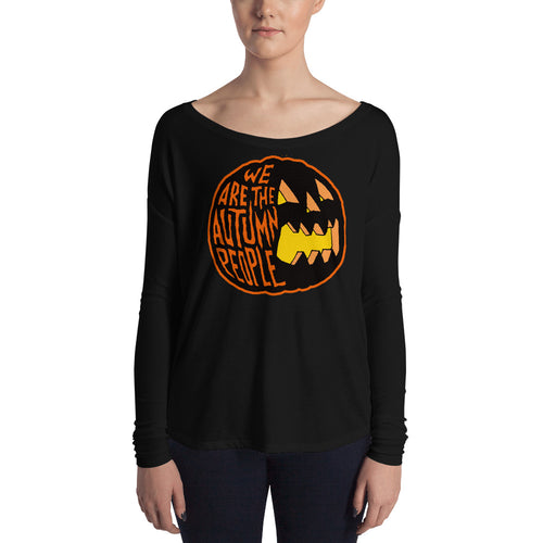 We Are the Autumn People Pumpkin Ladies' Long Sleeve Tee