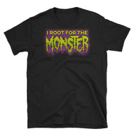 I Root for the Monster Short-Sleeve Unisex T-Shirt