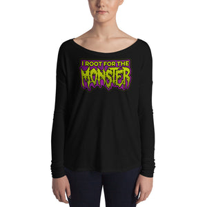 I Root for the Monster Ladies' Long Sleeve Tee