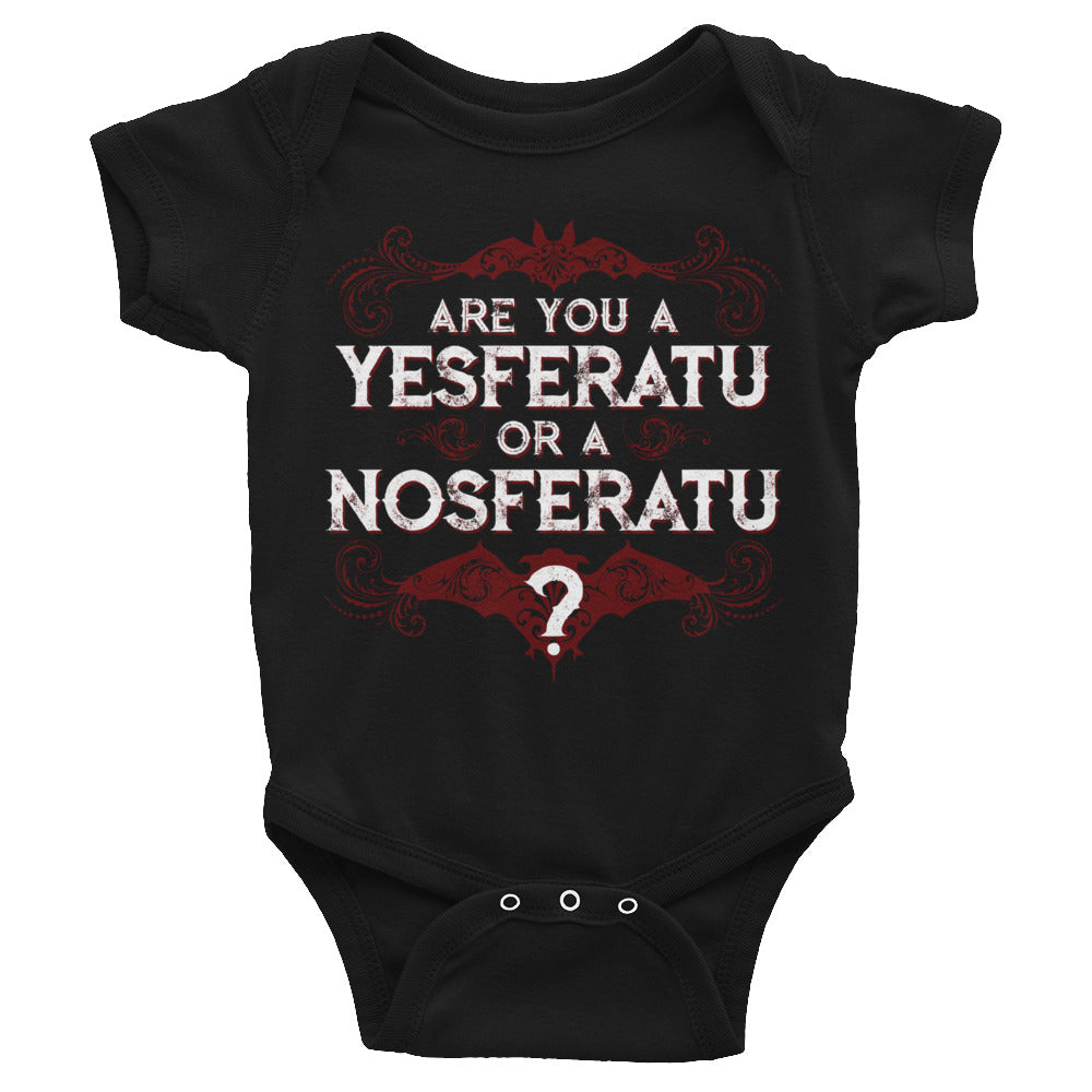 Are you a YESferatu or a NOsferatu? Infant Bodysuit